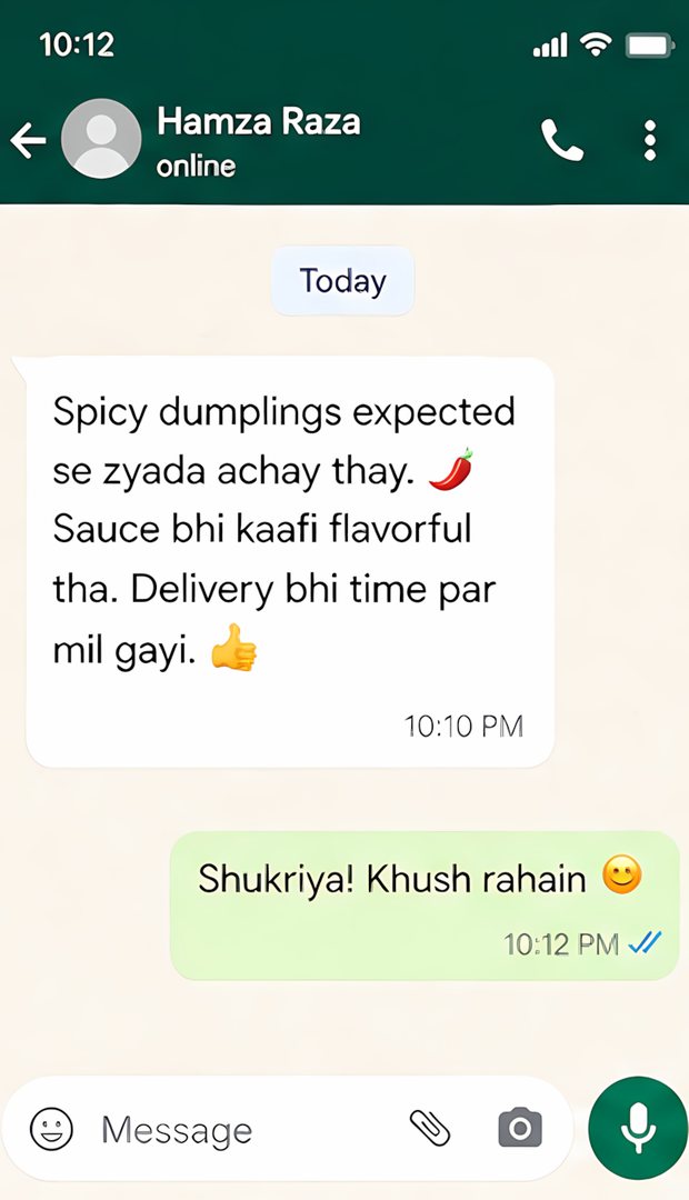 WhatsApp message from Hamza Raza saying the spicy dumplings exceeded expectations and arrived on time